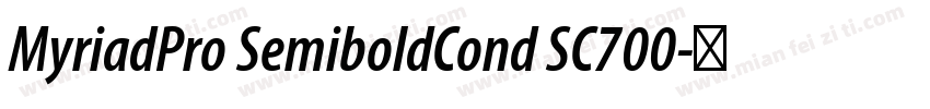 MyriadPro SemiboldCond SC700字体转换